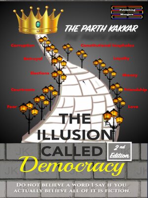 cover image of The Illusion Called Democracy